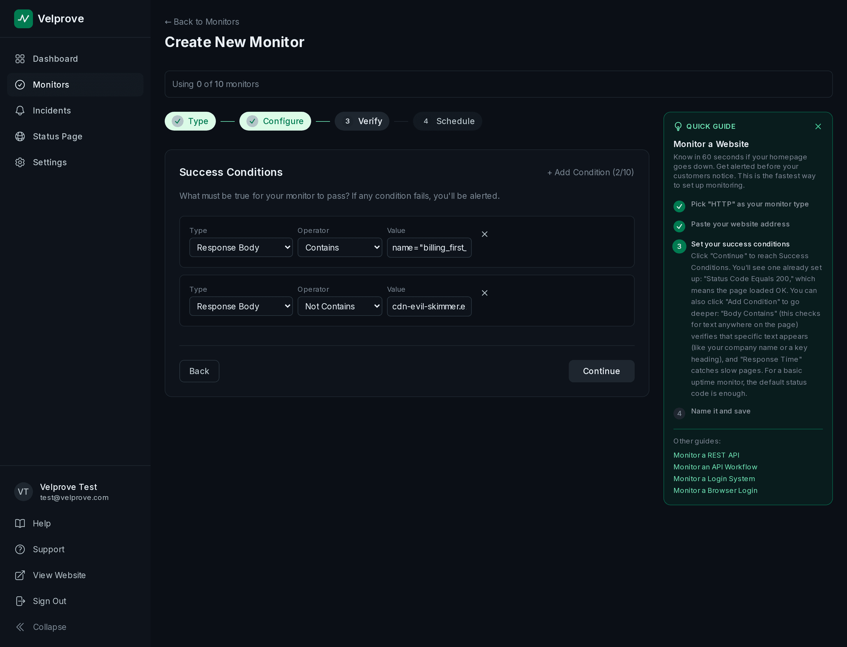 Velprove HTTP monitor Success Conditions editor showing two assertion rows: row one with Type Response Body and Operator Contains on a stable expected checkout markup string, and row two with Type Response Body and Operator Not Contains on a specific known-bad injected-script marker string.