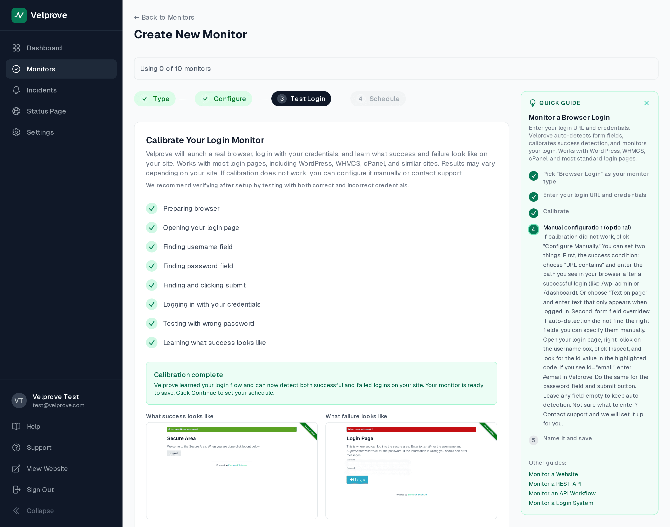 Velprove browser login monitor calibration walking through a login flow step by step, showing each phase: navigate, find form, fill credentials, submit, verify post-login state, with status per step and the post-login screenshot rendered.