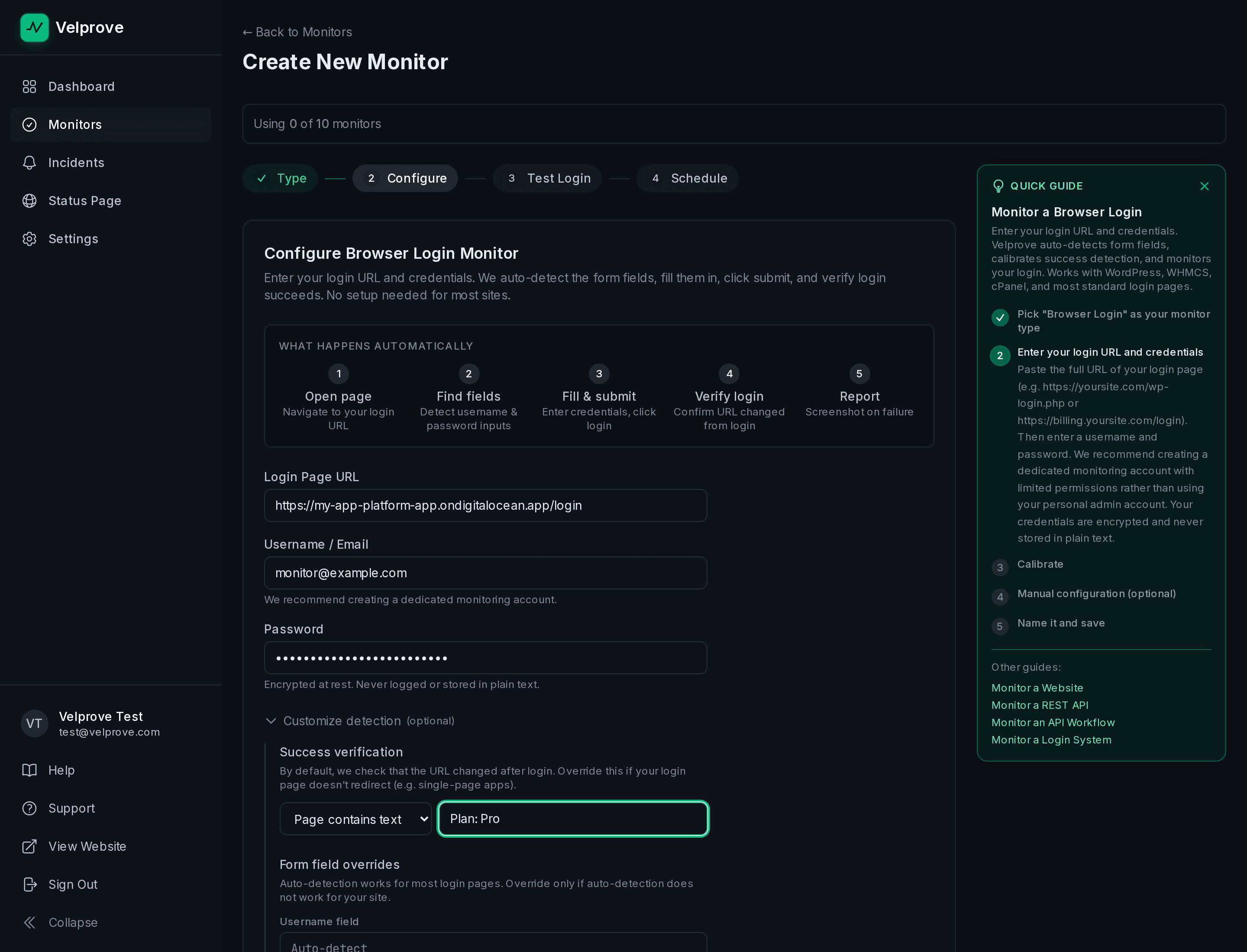 Velprove browser login monitor wizard with the login URL, test-user email and password filled, and the Customize detection panel expanded so Success verification is set to Page contains text with a post-login data string that depends on a real managed-database read.