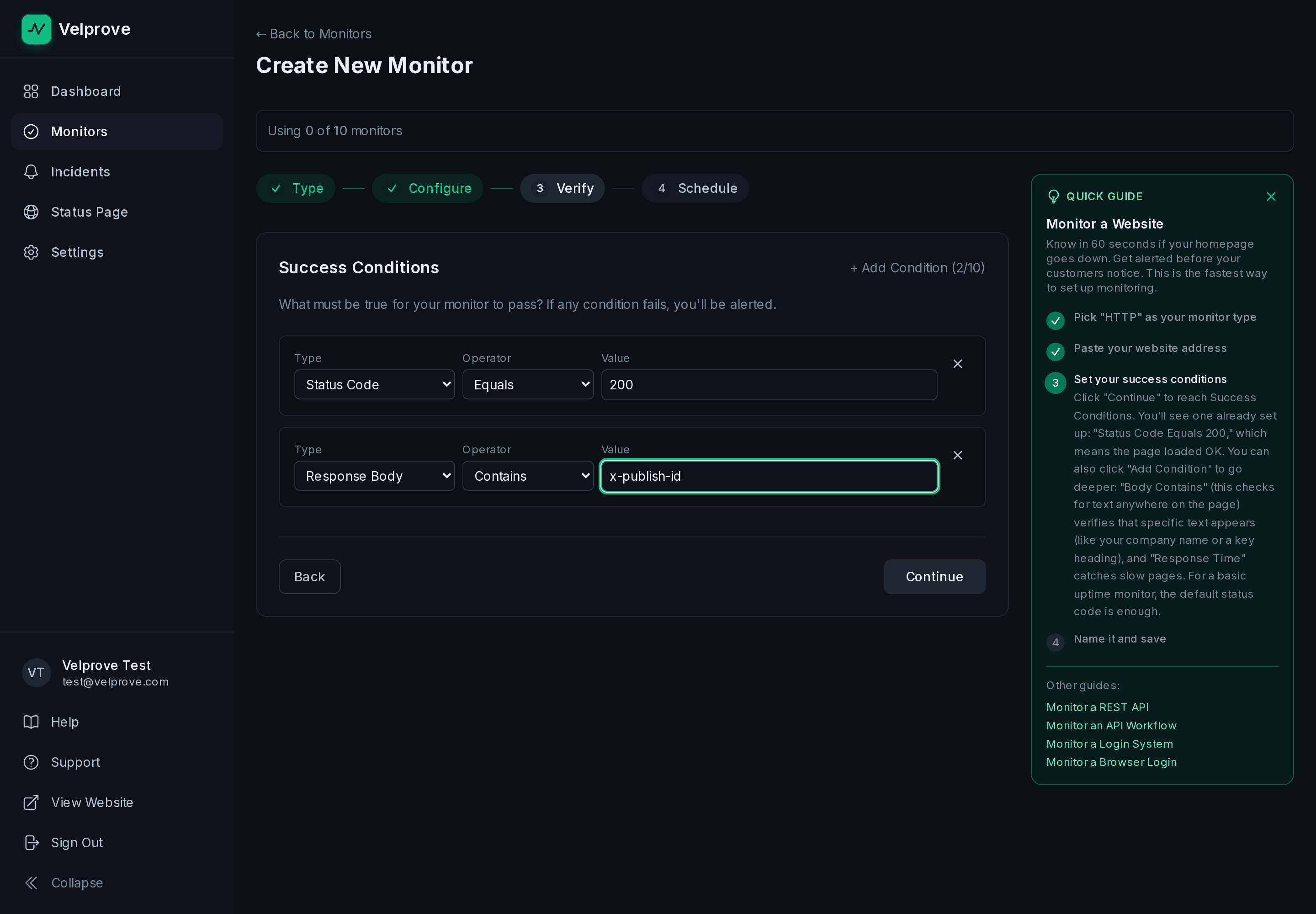 Velprove Create New Monitor wizard on the Success Conditions step for an HTTP monitor pointed at a live production URL. Two conditions are configured: Status Code Equals 200, and Response Body Contains the canary token x-publish-id, with the live URL visible in the request field above.