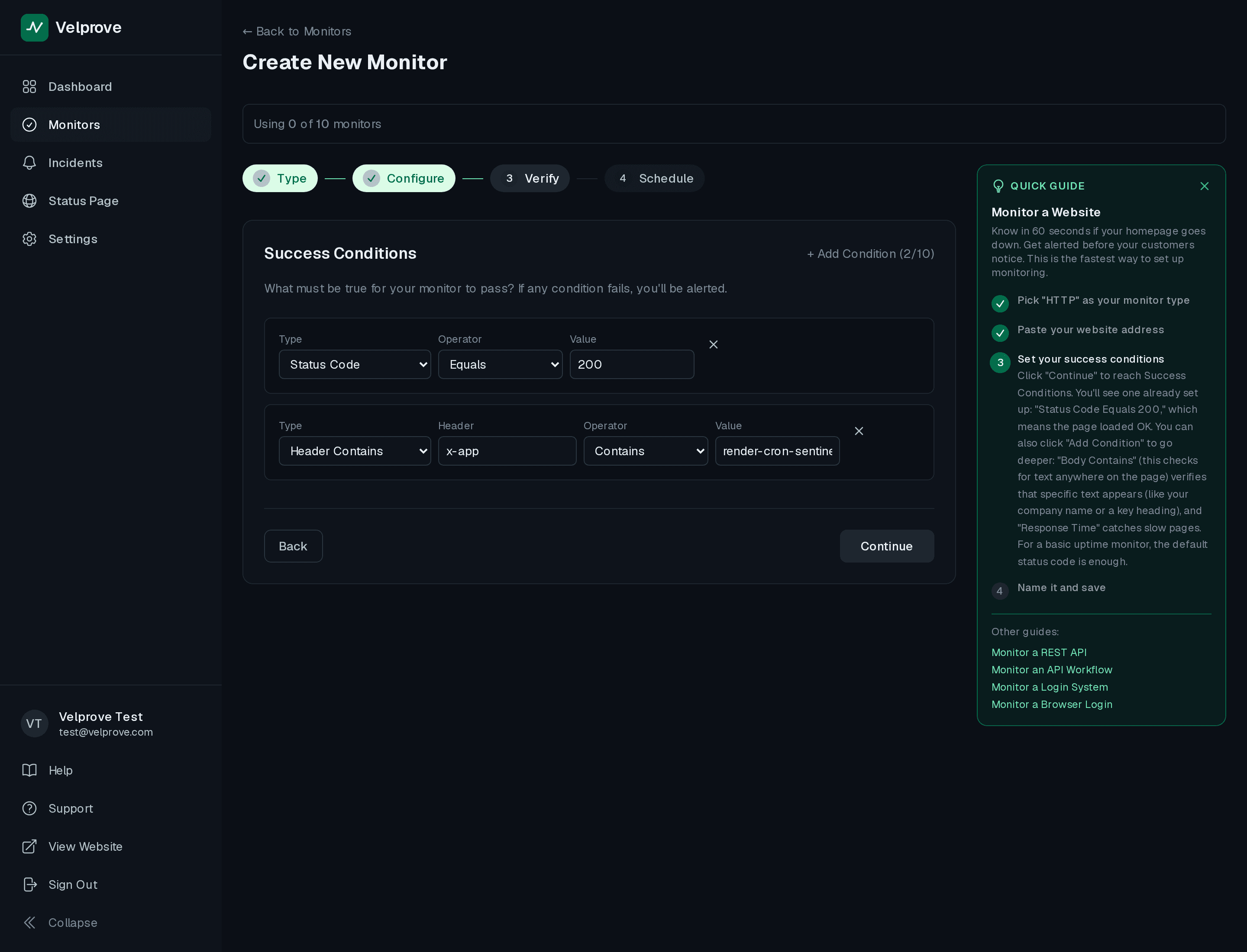 Velprove new HTTP monitor wizard on the Verify step showing two Success Conditions for a Render Cron sentinel: row one Status Code Equals 200, row two Header Contains with header name x-app and value render-cron-sentinel.