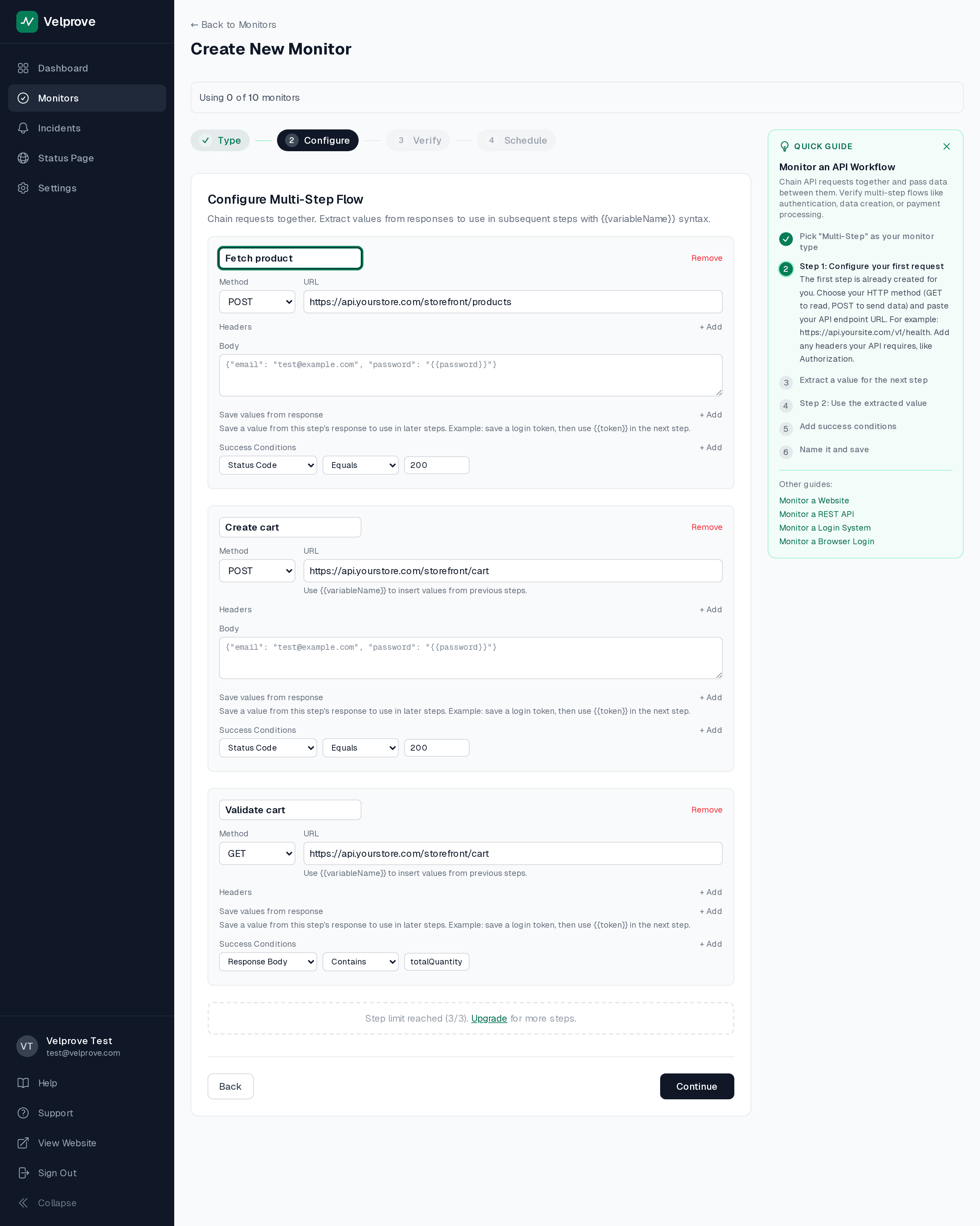 Velprove multi-step monitor builder with three configured steps for a Shopify cart-create flow: step 1 fetches a product from the Storefront API, step 2 creates a cart, step 3 validates the cart's totalQuantity, with each step's method and URL fields populated and the free-plan 3-of-3 step counter visible.