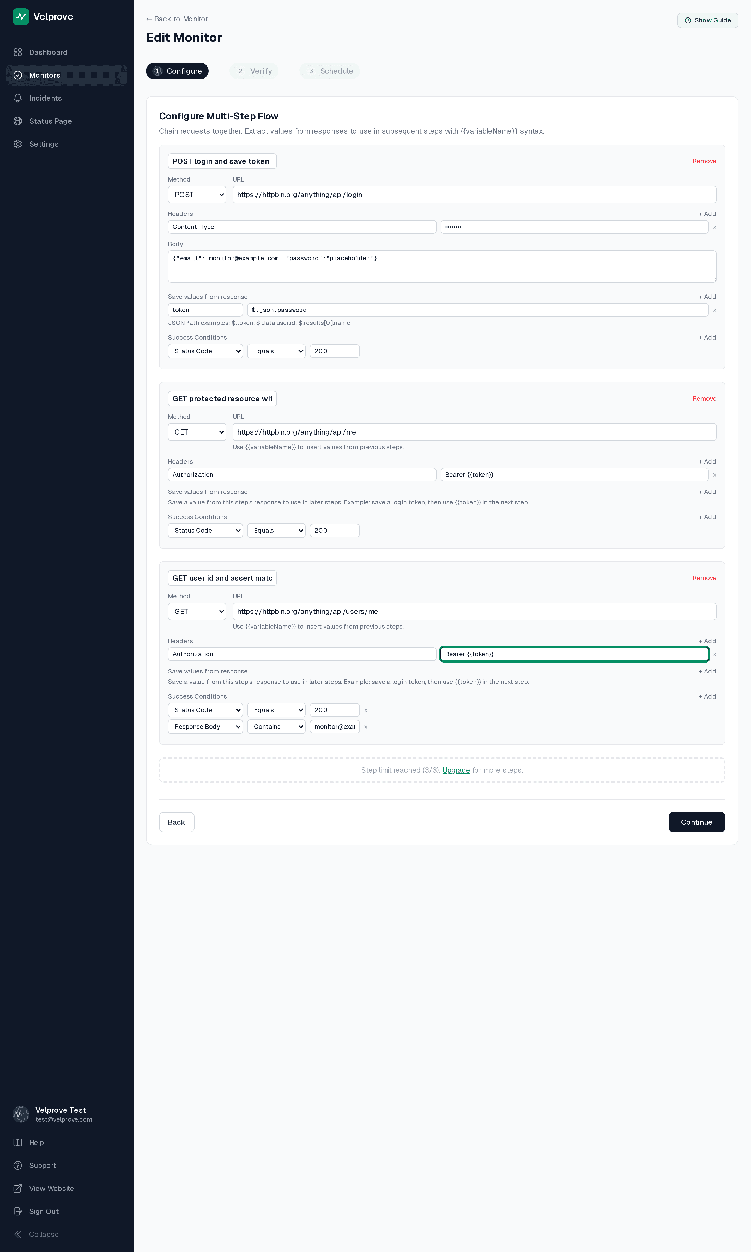 Velprove multi-step monitor configuration with all three steps expanded: Step 1 POST to a login endpoint with a token extraction rule, Step 2 GET to a protected resource with an Authorization Bearer header, Step 3 GET to a user-identifier endpoint with a response-body assertion. A 'Step limit reached (3/3). Upgrade for more steps' banner is visible at the bottom.